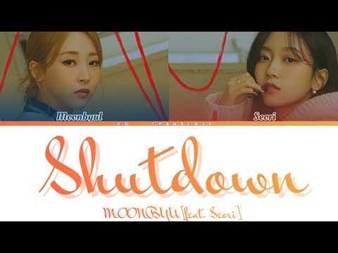 Статус выключения перевод и MOONBYUL(ft. Seori)-Houter Star Jardback Car (Shutdown) перевод на русский[COLOR CODED LYRICS]